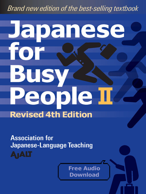 Title details for Japanese for Busy People Book 2 by AJALT - Available